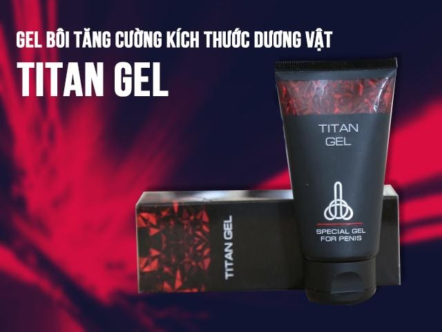 Titan Gel Đỏ Gel Tăng K&iacute;ch Thước Cậu Nhỏ Ch&iacute;nh H&atilde;ng 4